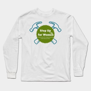 Step Up for Women Long Sleeve T-Shirt